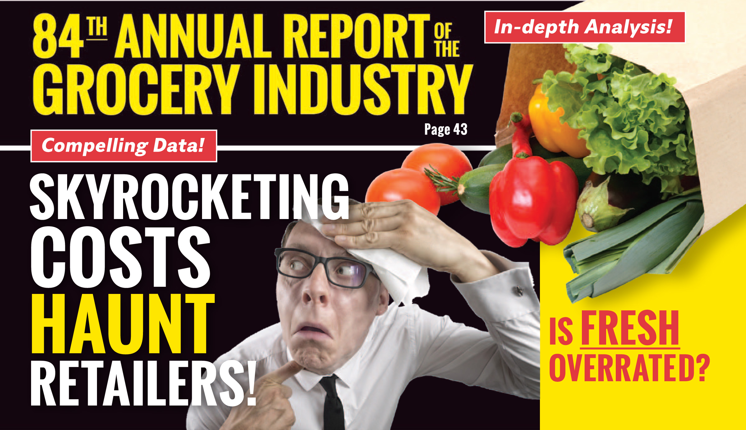 84th Annual Report Of The Grocery Industry Finds Grocers Upbeat Despite ...