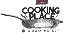 Fairway Market Presents The Cooking Place