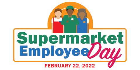 Get Ready for 2nd Annual Supermarket Employee Day