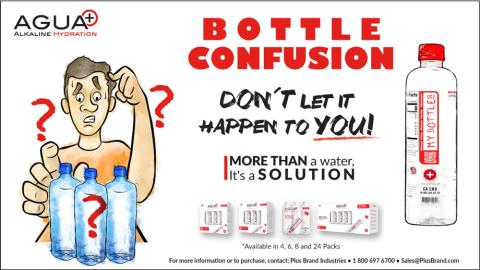 Bottle Confusion? AGUA PLUS has got that solved!