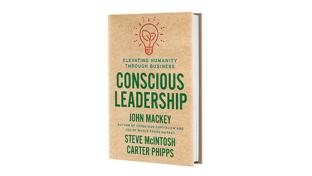 Whole Foods CEO Pens Book on ‘Conscious Leadership’