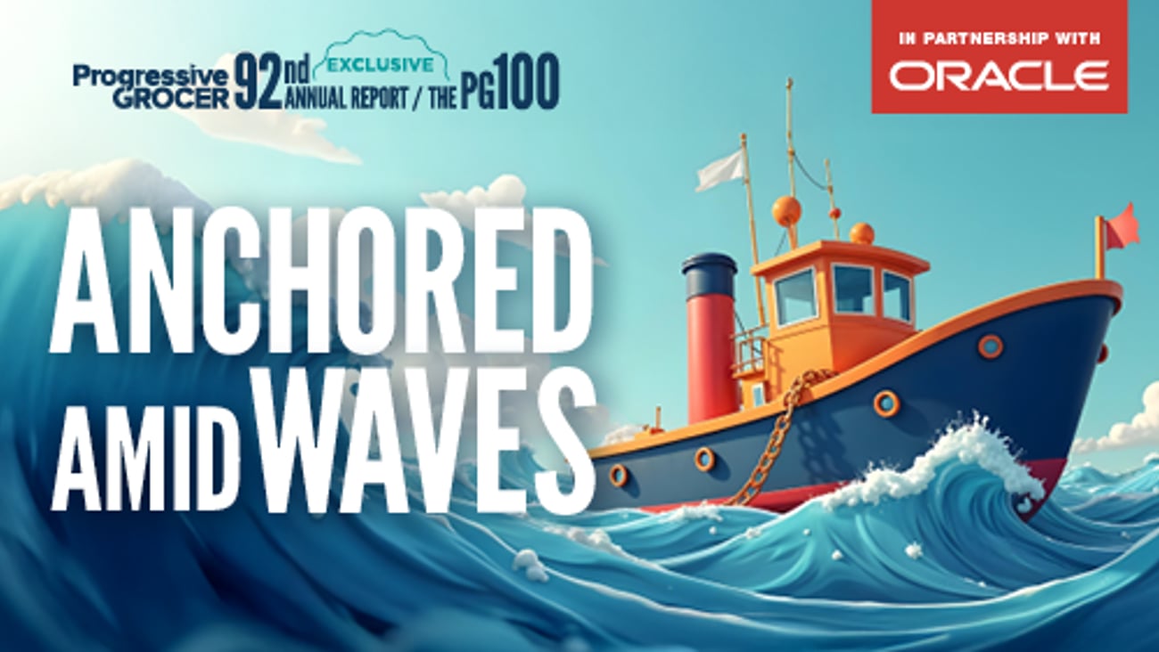 ProgressiveGrocer_92nd_Annual_Report_PG100_Anchored_amid_waves