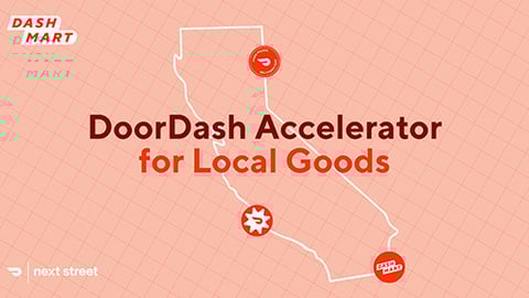 DoorDash Accelerator for Local Goods California Teaser