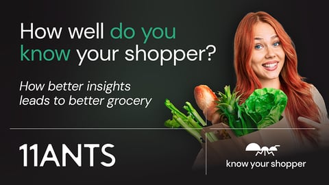 How_Well_Do_You_Know_Your_Shopper_How_Better_Insights_Lead_to_Better_Grocery