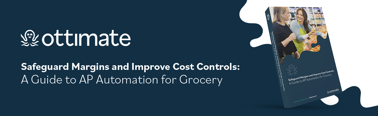 Safeguard_Margins_and_Improve_Cost_Controls_A_Guide_to_AP_Automation_for_Grocery