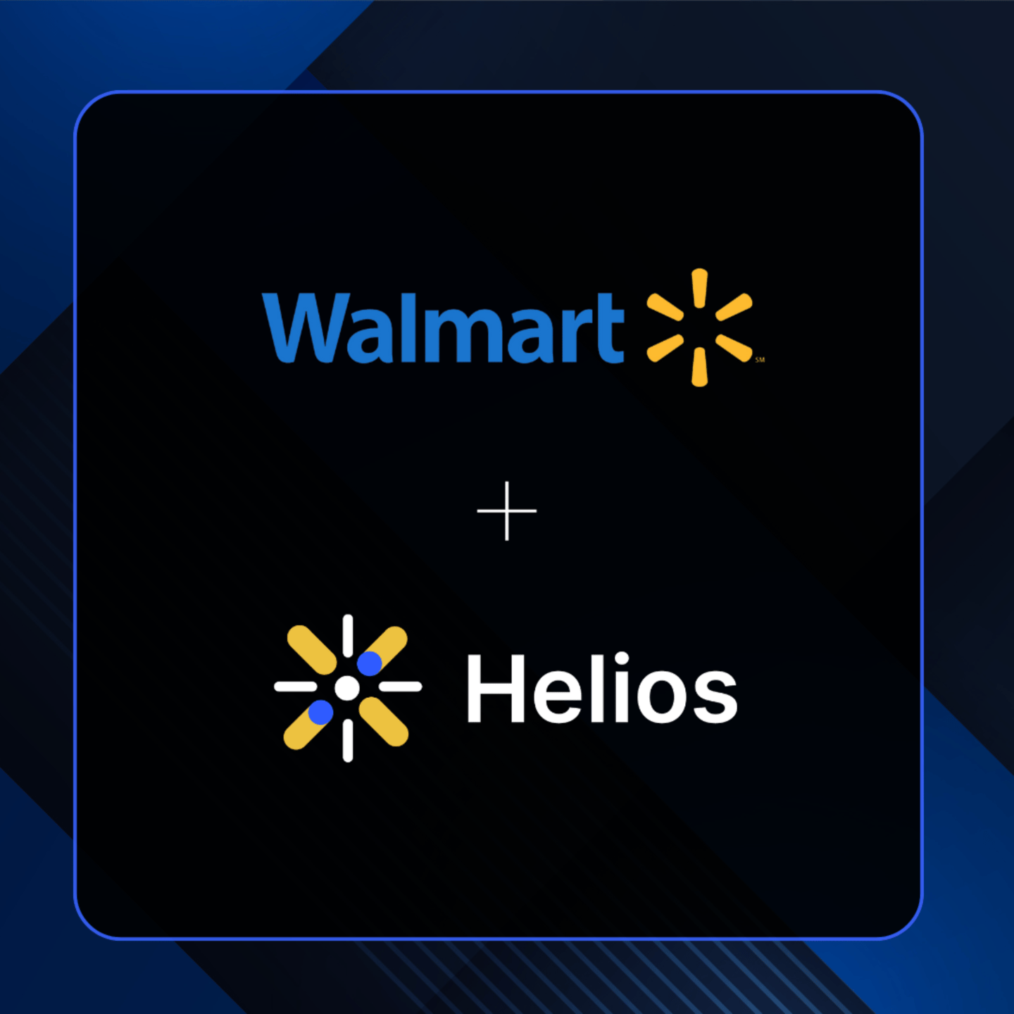 Walmart Helios